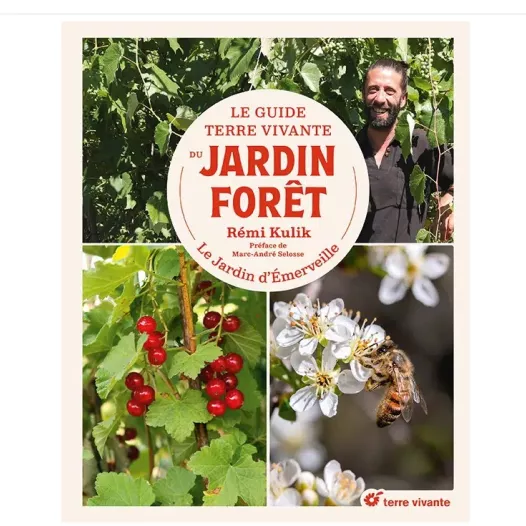 Le Guide Terre vivante du jardin forêt | Livres