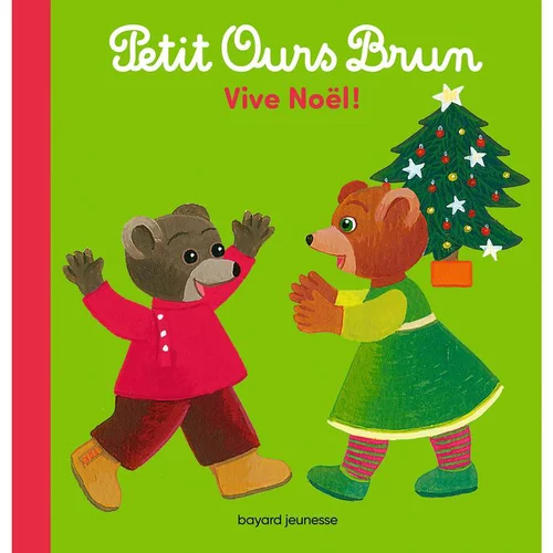 Une idée pratique pour le jardin：Petit Ours Brun Vive Noël dès 1 an Éditions Bayard Jeunesse