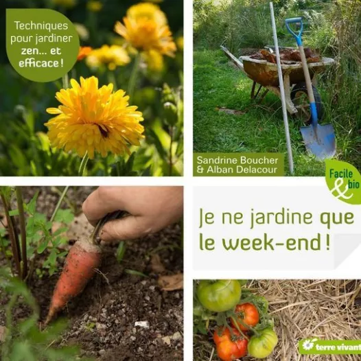 Livre - Je ne jardine que le Week-End !