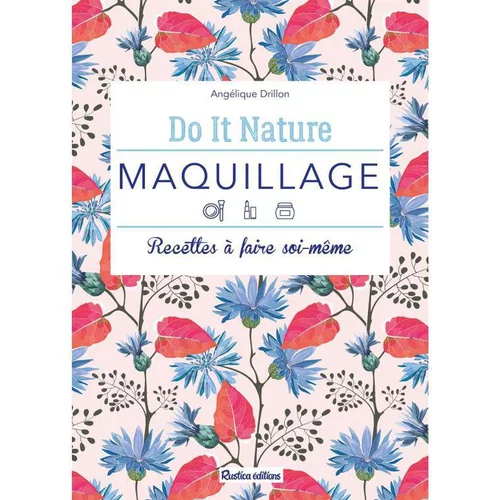 Pour personnaliser votre jardin：Le livre " Maquillage " aux Éditions Rustica