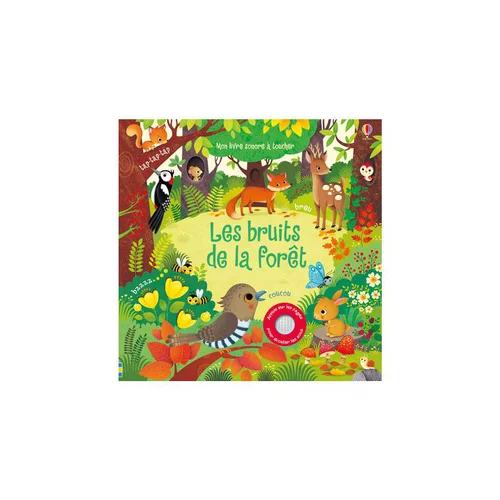 Essentiel maison：Le livre " Les bruits de la forêt " aux Éditions Usborne Publishing