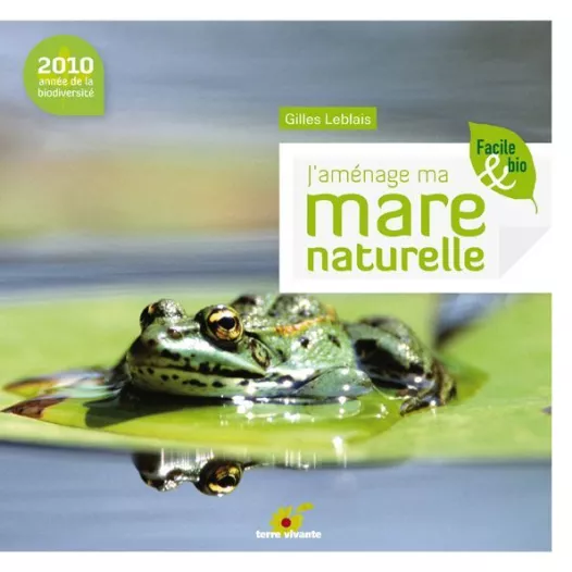 Livre - J'aménage ma mare naturelle
