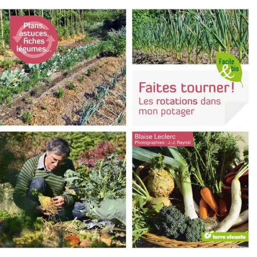 Livre - Faites tourner ! Les rotations dans mon potager