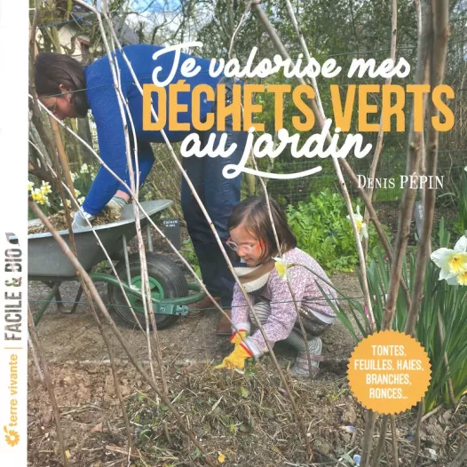 Je valorise mes déchets verts au jardin | Livres