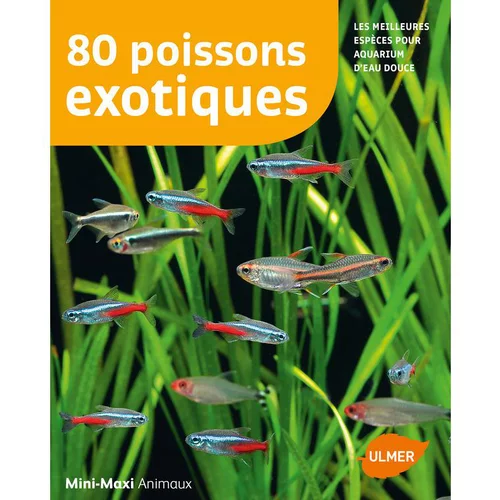 Les incontournables du jardin：80 Poissons Exotiques 64 pages Éditions Eugen ULMER